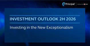 Principal Investment Outlook 2H 2026